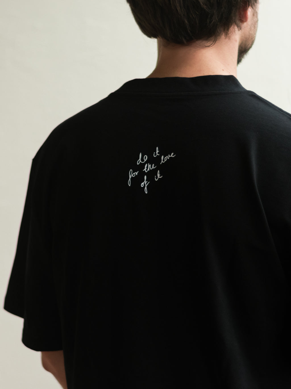 "Do It For The Love Of It" Signature Tee